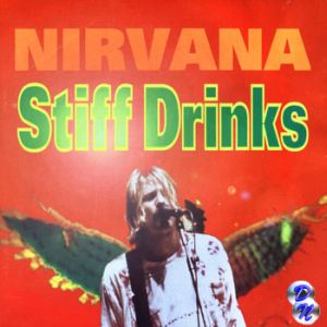 16.Nirvana - Stiff Drinks.jpg